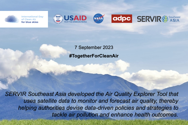 Cover Image stating that SERVIR Southeast Asia developed the Air Quality Explorer Tool that uses satellite data to monitor and forecast air quality, thereby helping authorities devise data-driven policies and strategies to tackle air pollution and enhance health outcomes.