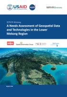 A Needs Assessment of Geospatial Data and Technologies in the Lower Mekong Region