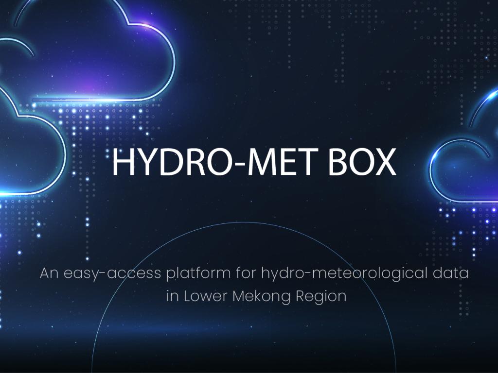 Graphic that reads HYDRO-MET Box is an easy-access platform for hydro-meteorological data in Lower Mekong Region